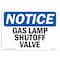 Signmission OSHA Notice Sign, 7" Height, 10" Width, Rigid Plastic, Gas Lamp Shutoff Valve Sign, Landscape OS-NS-P-710-L-12998 - alternate 1